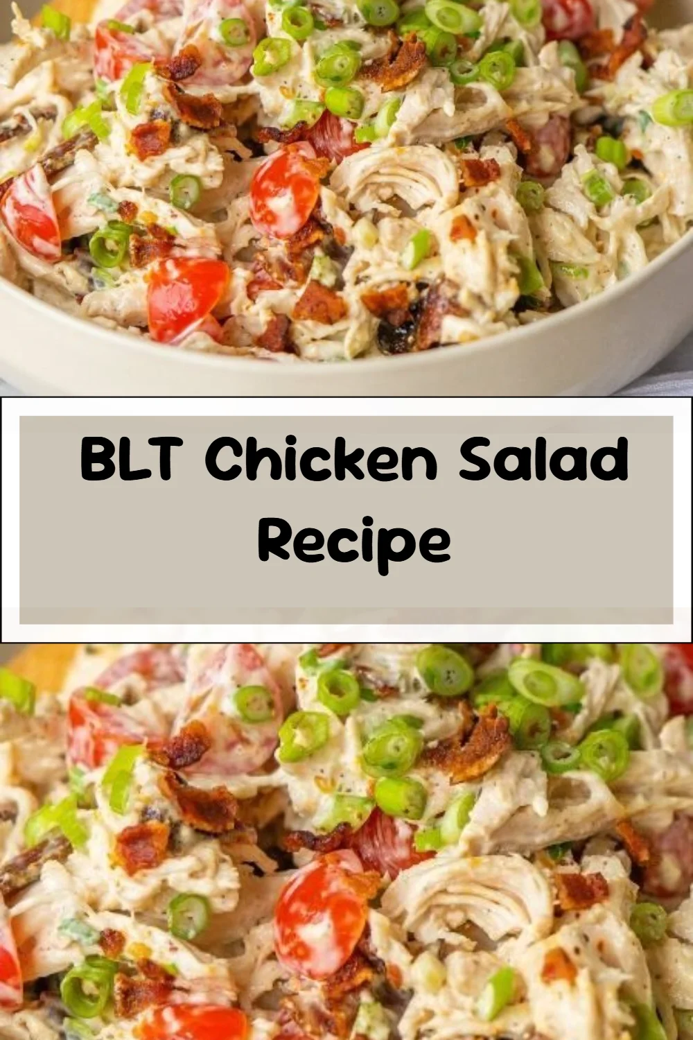 BLT Chicken Salad Recipe