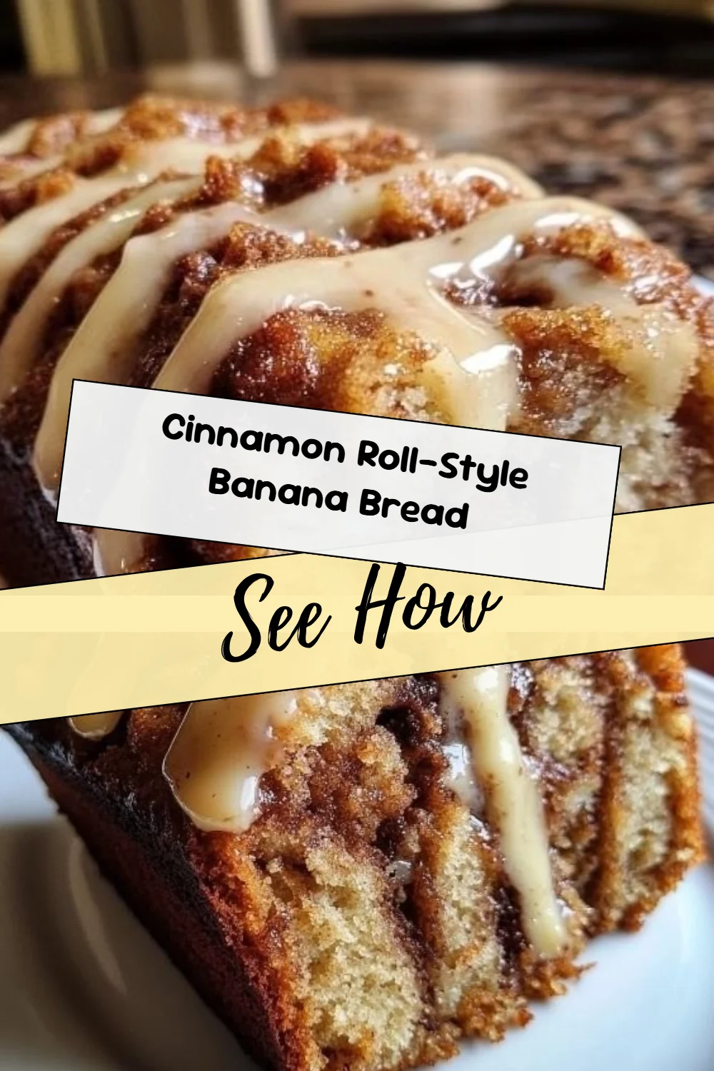 Cinnamon Roll-Style Banana Bread