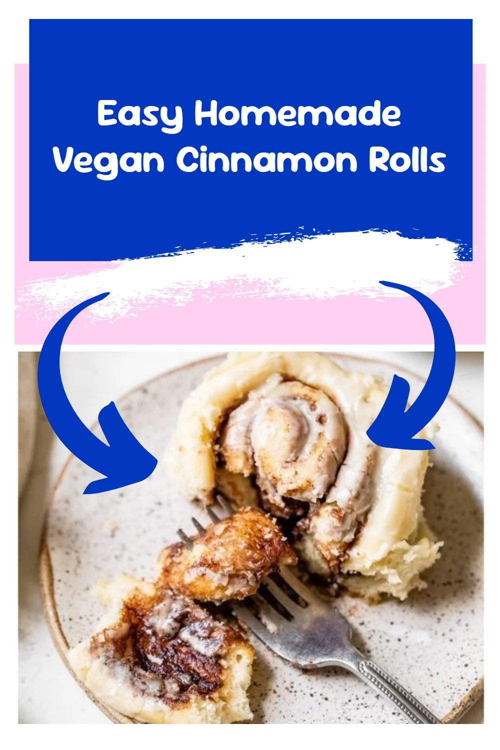 Easy Homemade Vegan Cinnamon Rolls