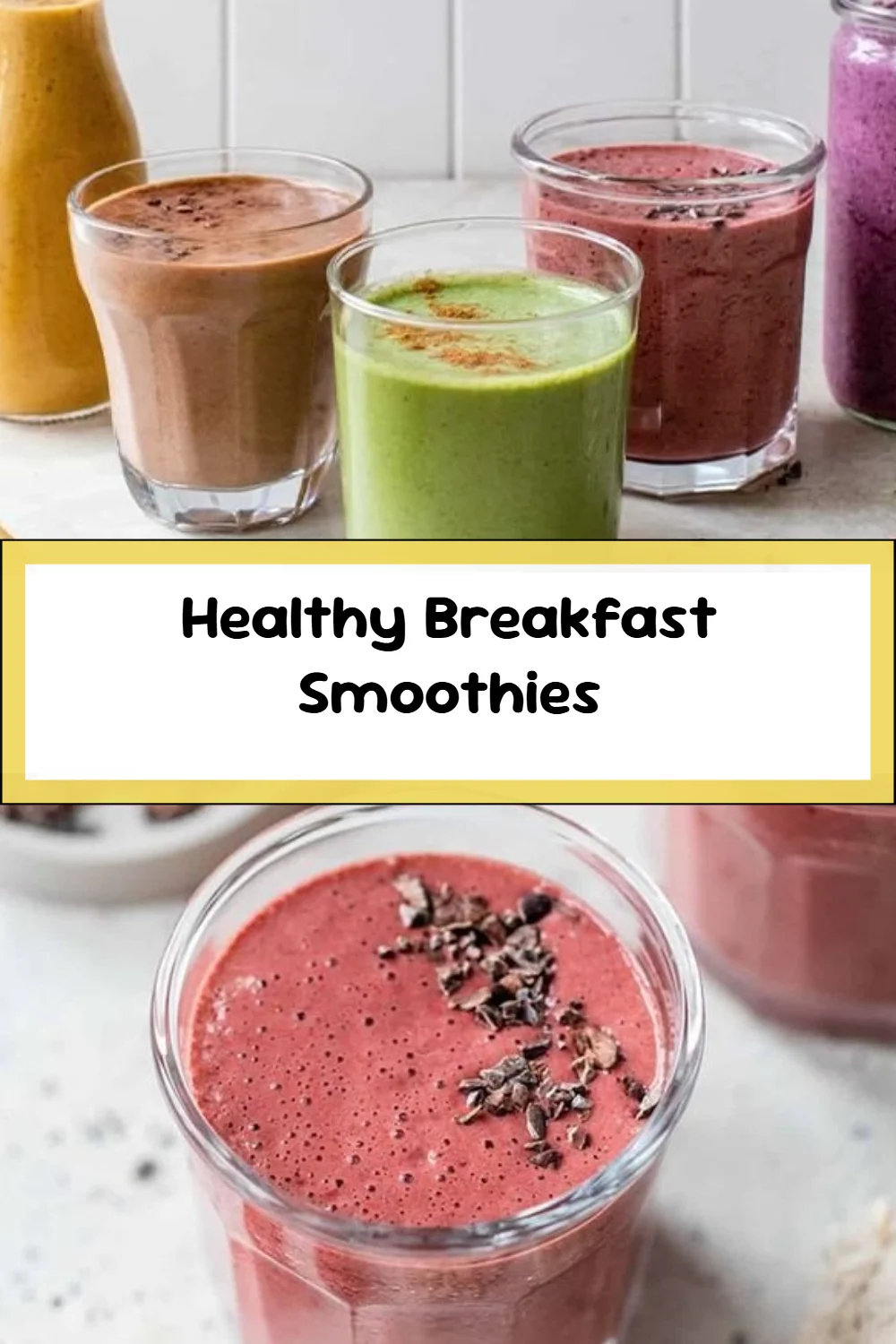 Healthy Breakfast Smoothies